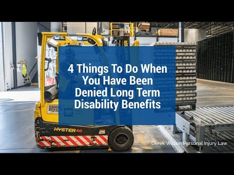 4-things-denied-long-term-disability-benefits-derek-wilson-law-hamilton-ontario